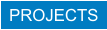 PROJECTS